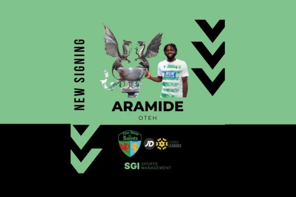 Aramide Oteh joins The New Saints for 2024/25 Season